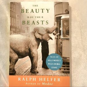 Beauty of the Beasts Book by Ralph Helfer